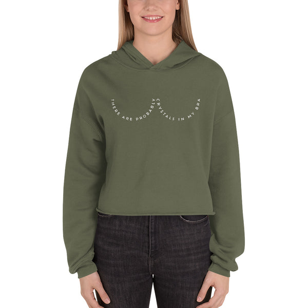 "There Are Probably Crystals In My Bra" Cropped Hoodie
