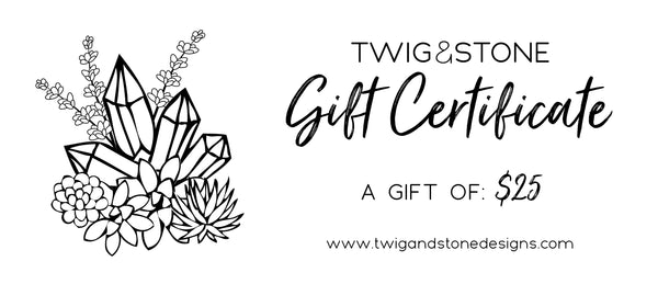 Twig & Stone Gift Card