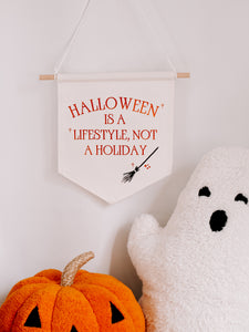 "Halloween Is A Lifestyle" Canvas Pendant Sign